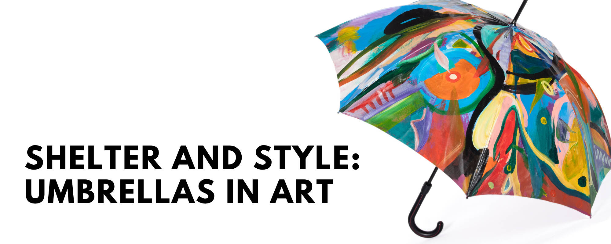 Title image for the blog "SHelter and Style: Umbrellas in Art" with the image of a painted umbrella